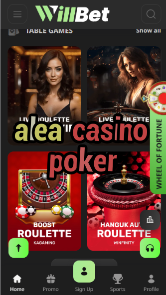 Alea Casino Poker - Premium Poker Room Experience-casinoorder.vip